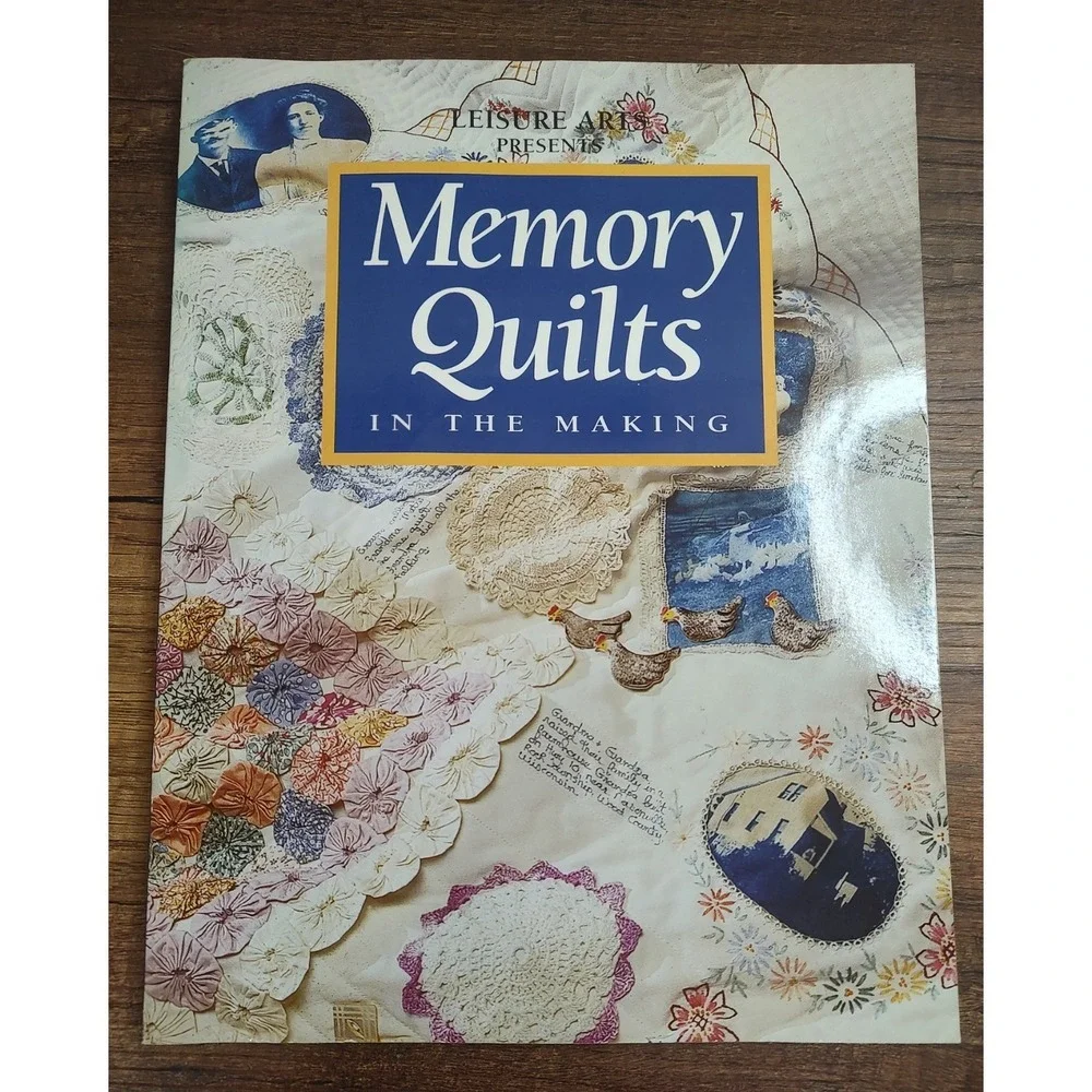 Leisure Arts Memory Quilts in the Making BOOK